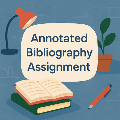 How to get Annotated bibliography Assignment: 