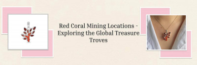 Red Coral Meaning, History, Benefits, Healing Facts & Uses: 