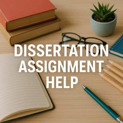 Expert Guidance for Crafting High-Quality Dissertation Assignment Help: 