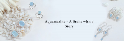 Aquamarine History, Meanings, Symbolism, Benefits, Healing Properties & More: 