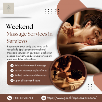 Weekend Massage Services in Sarajevo: 