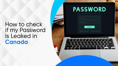 How to Check if My Password is Leaked in Canada: 