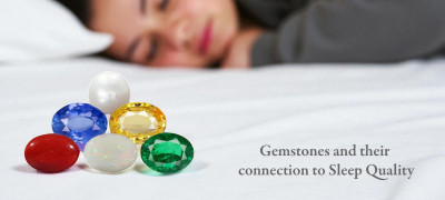 Gemstones and Their Connection to Sleep Quality: 