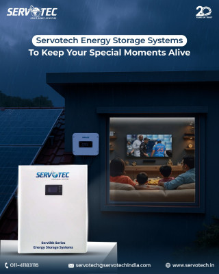 Keep your Special Moments Alive with Servotech Energy Storage Systems: 