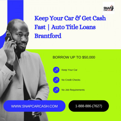 Auto Title Loans in Brantford, Ontario | Bad Credit Accepted: 