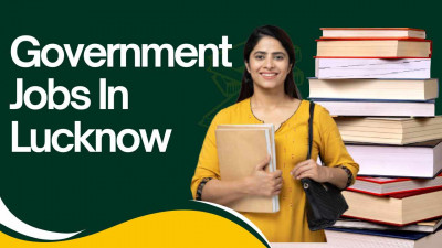 Government Jobs In Lucknow: 