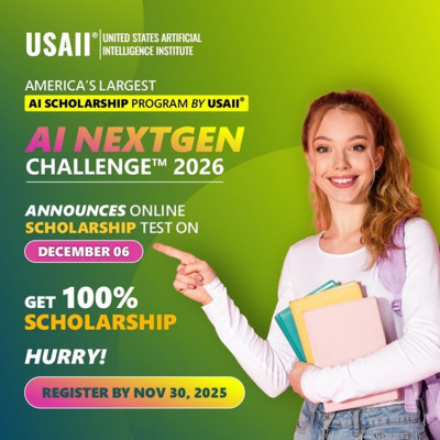 AI NextGen Challenge™ 2026 by USAII®—America’s largest AI Scholarship Program: 