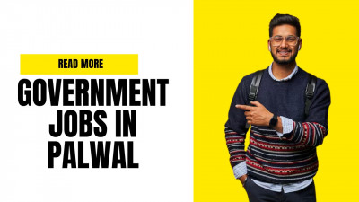 Government Jobs in Palwal: 