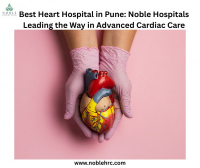Best Heart Hospital in Pune – Noble Hospitals: 