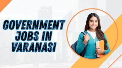Government jobs in Varanasi: 