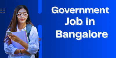 Government Jobs in Bangalore: 