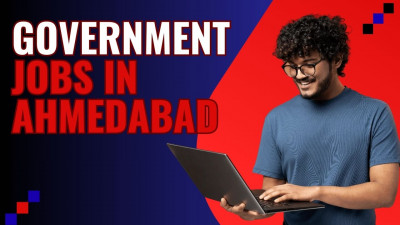Government Jobs in Ahmedabad: 
