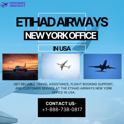 Etihad Airways New York Office in USA +1-888-738-0817: 