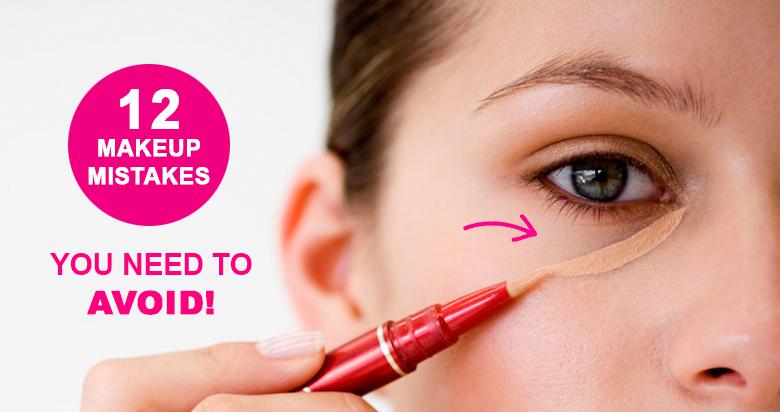 12 Makeup Mistakes That Makeup Artist Suggest All Women Must Avoid: 