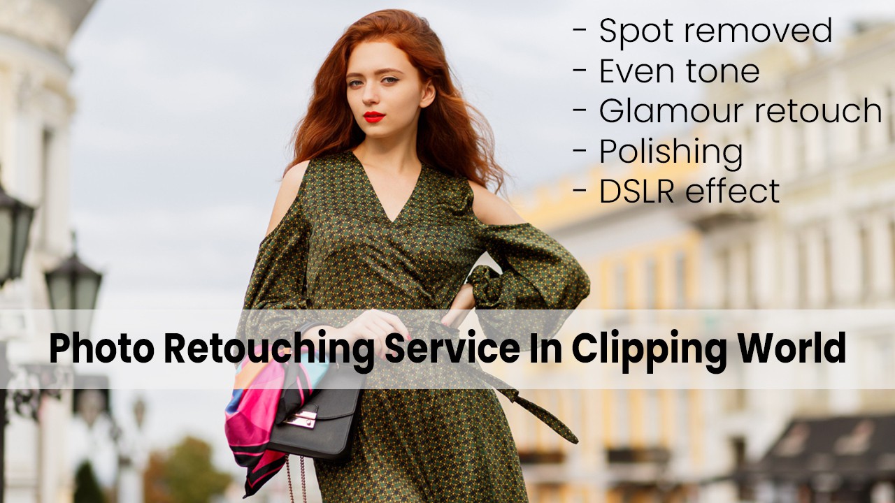 How Is Photo Retouching Service In Clipping World?: 