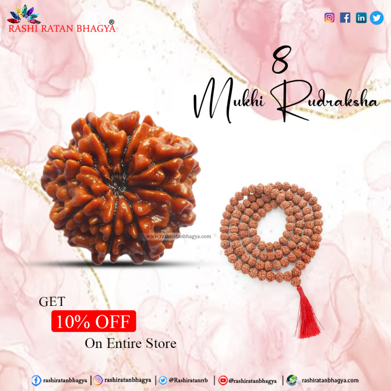 Get 10% Discount Buy 8 Mukhi Rudraksha Beads this Shravan Maas: 