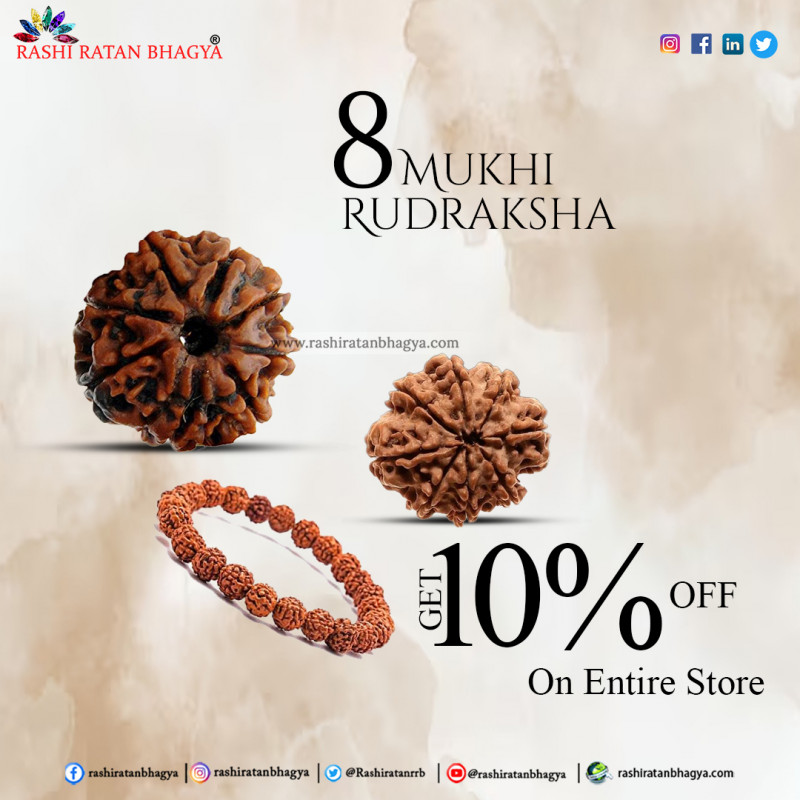 Get 10% Discount Buy 8 Mukhi Rudraksha Beads this Shravan Maas: 