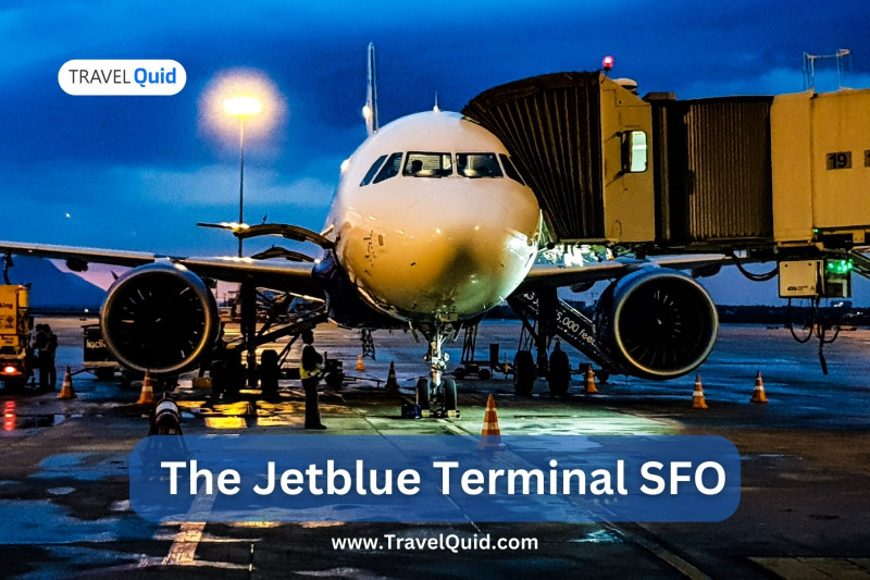 Navigating Ease: JetBlue SFO Terminal for Seamless Travel: 