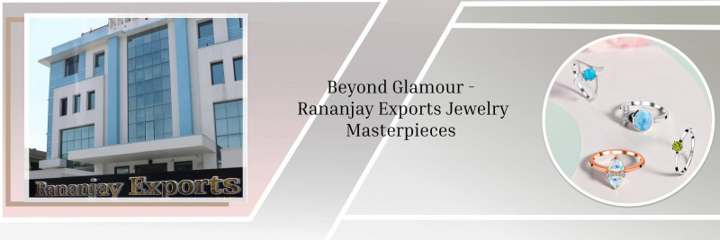 Rananjay Exports is One of The Best Jewelry Brand, Why?: 