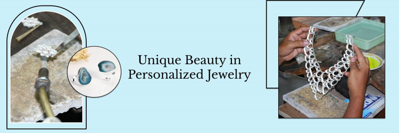 Personalized Jewelry - Transforming Your Vision into Wearable Art: 