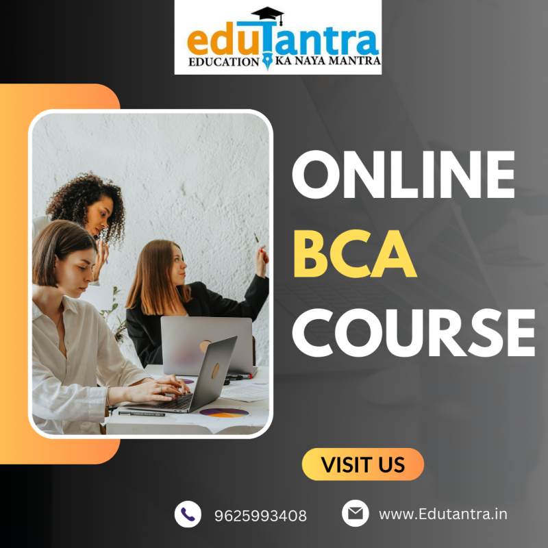5 Reasons to Choose an Online BCA Course: 