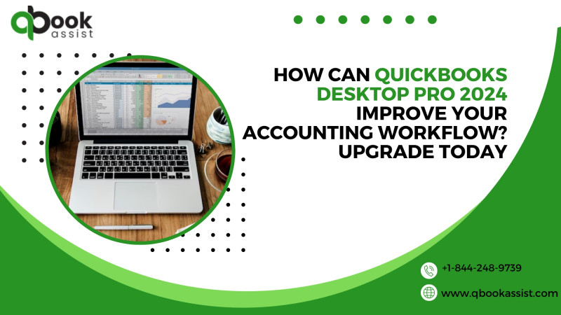 What's New in QuickBooks Desktop Pro 2024? Upgrade Your Accounting Software: 