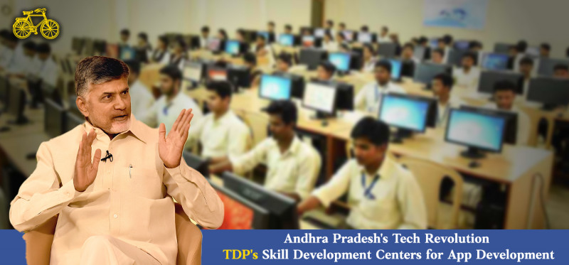 Andhra Pradesh's Tech Revolution: TDP's Skill Development Centres for App Development: 