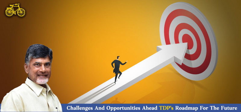 Challenges And Opportunities Ahead: TDP's Roadmap For The Future: 
