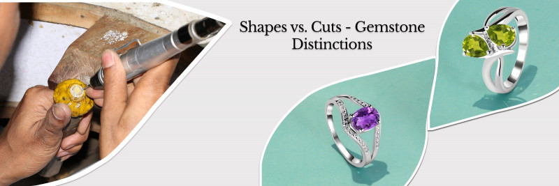 Difference Between Gemstone Shapes and Cuts: The Ultimate Guide: 