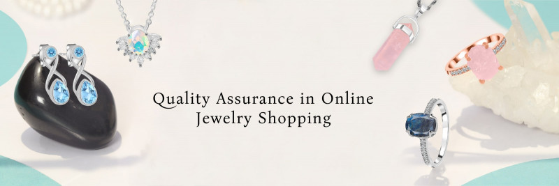 Navigating the Sparkle: A Guide to Ensuring Quality When Buying Jewelry Online: 