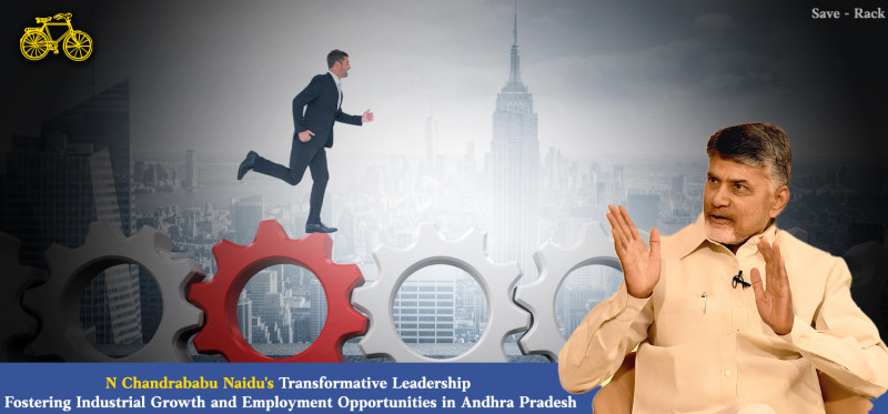 Fueling Progress through Innovation: N. Chandrababu Naidu's Vision for Andhra Pradesh: 