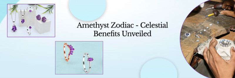 Astrological Benefits of Amethyst: 