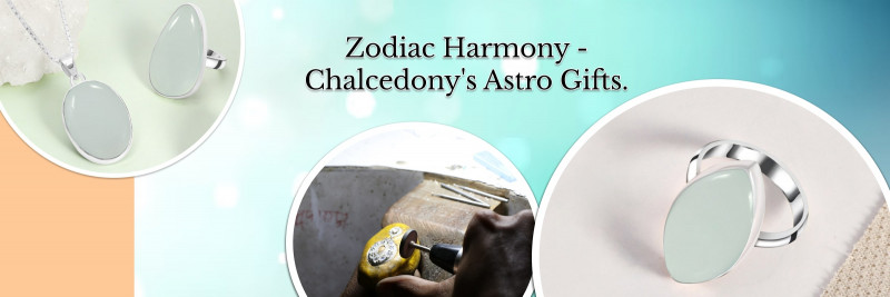 Astrological Benefits of Chalcedony: 