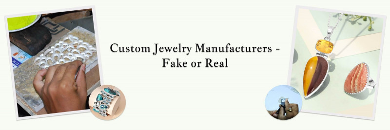 How To Identify Fake - Real Wholesale Custom Jewelry Manufacturers: 