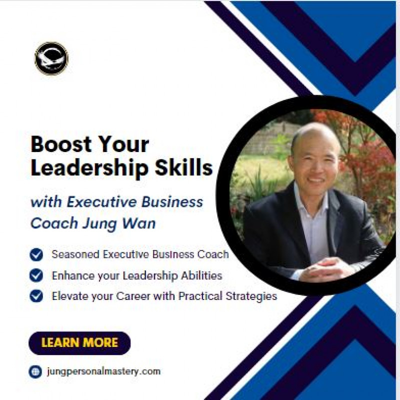 Boost Your Leadership Skills with Executive Business Coach Jung Wan: 