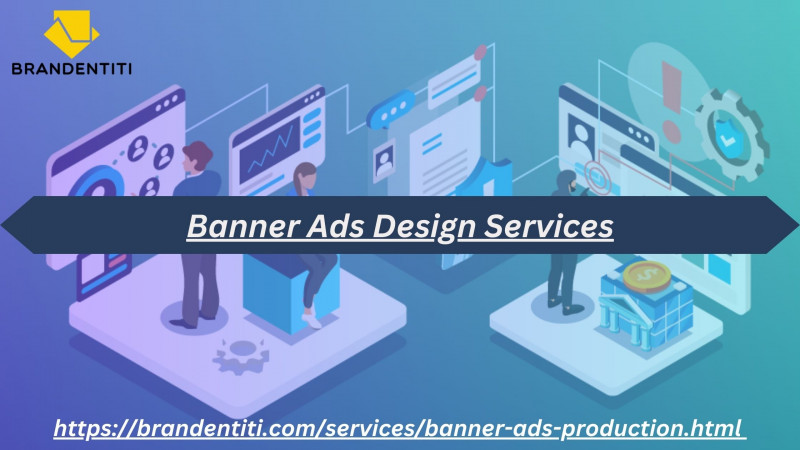 Elevate Your Presence with Expert Banner Ads Design Services: 