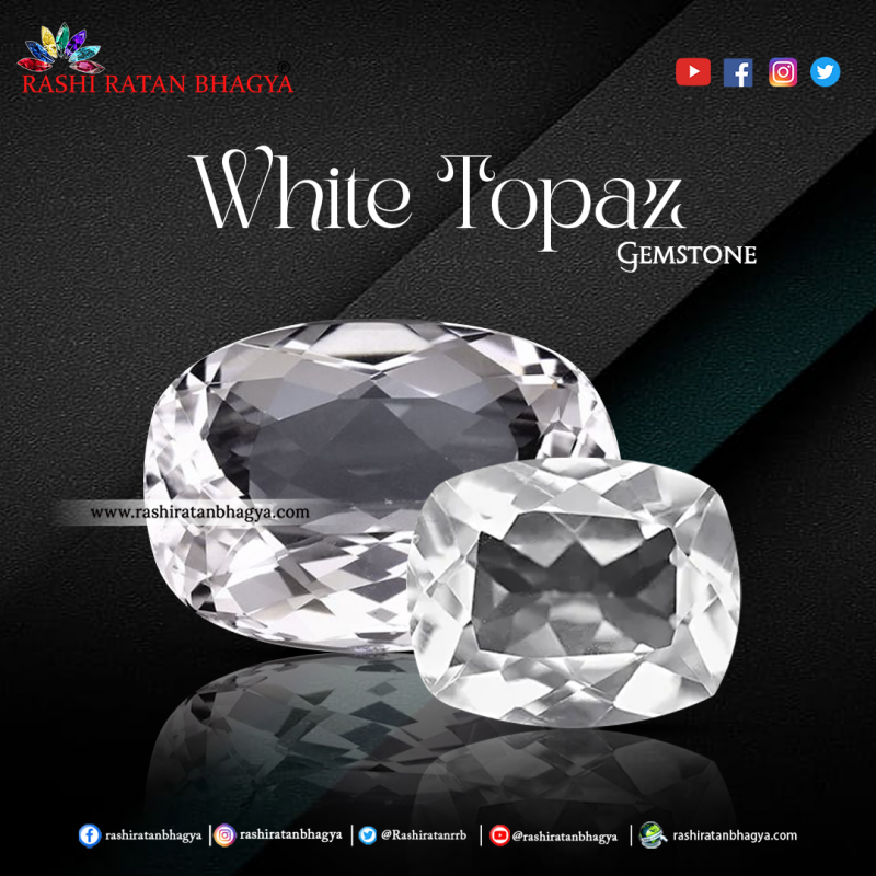 Buy White Topaz Stone Online at Best price from Rashi Ratan Bhagya: 