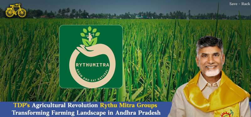 TDP's Agricultural Revolution: Rythu Mitra Groups Transforming Farming Landscape in Andhra Pradesh: 