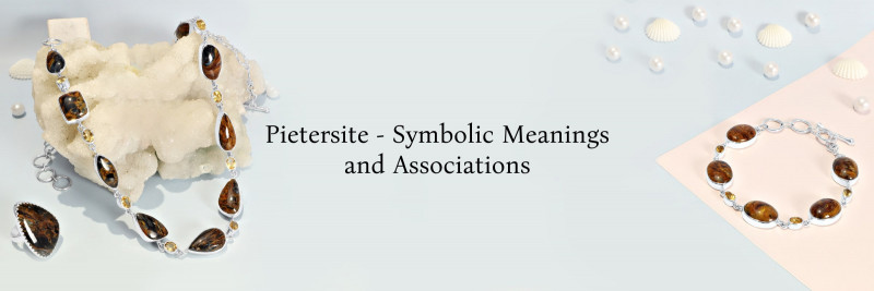 Pietersite Meaning, History, Healing Properties, Uses and Zodiac Association: 