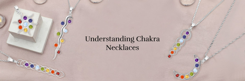 Deciphering Chakra Necklace Significance: 