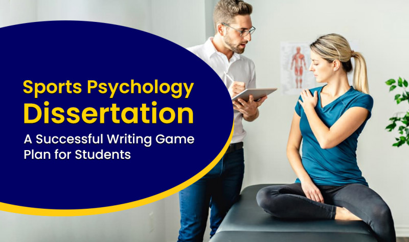 Sports Psychology Dissertation - A Successful Writing Game Plan for Students: 