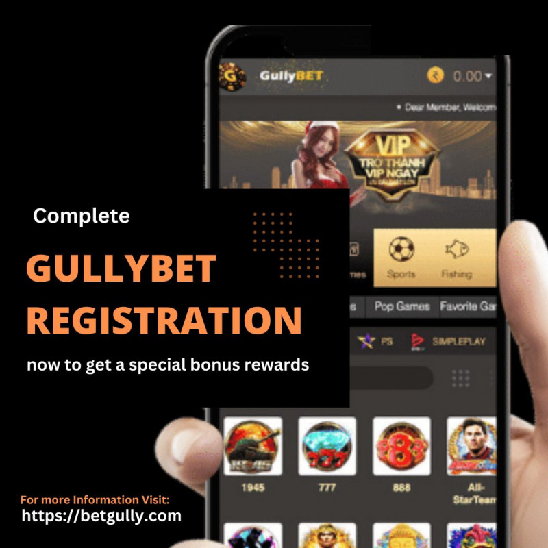 Complete GullyBet Registration now to get special bonus rewards: 