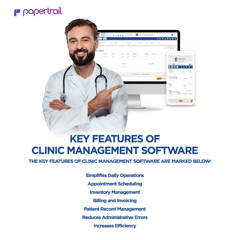 Key Features of Clinic Management Software: 