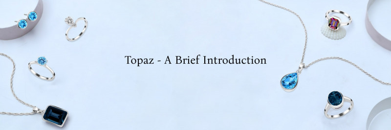 Types of Topaz Stone and Their Healing Properties: 
