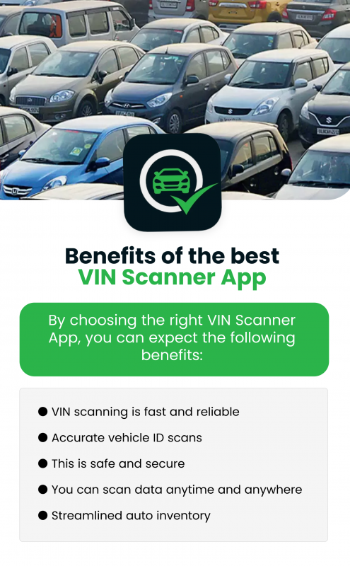 Benefits of the best VIN Scanner App: 