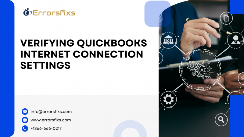 Verifying QuickBooks Internet Connection Settings: 