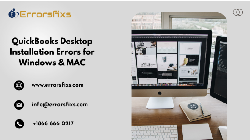 QuickBooks Desktop Installation Errors for Windows & MAC: 