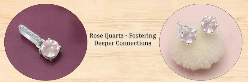 Remarkable Benefits of Rose Quartz: 
