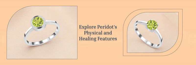 Peridot: Meaning, Properties, and How It Can Benefit You: 