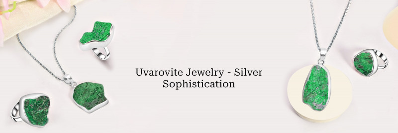 Chic and Charismatic: Silver Uvarovite Jewelry for Unforgettable Style: 